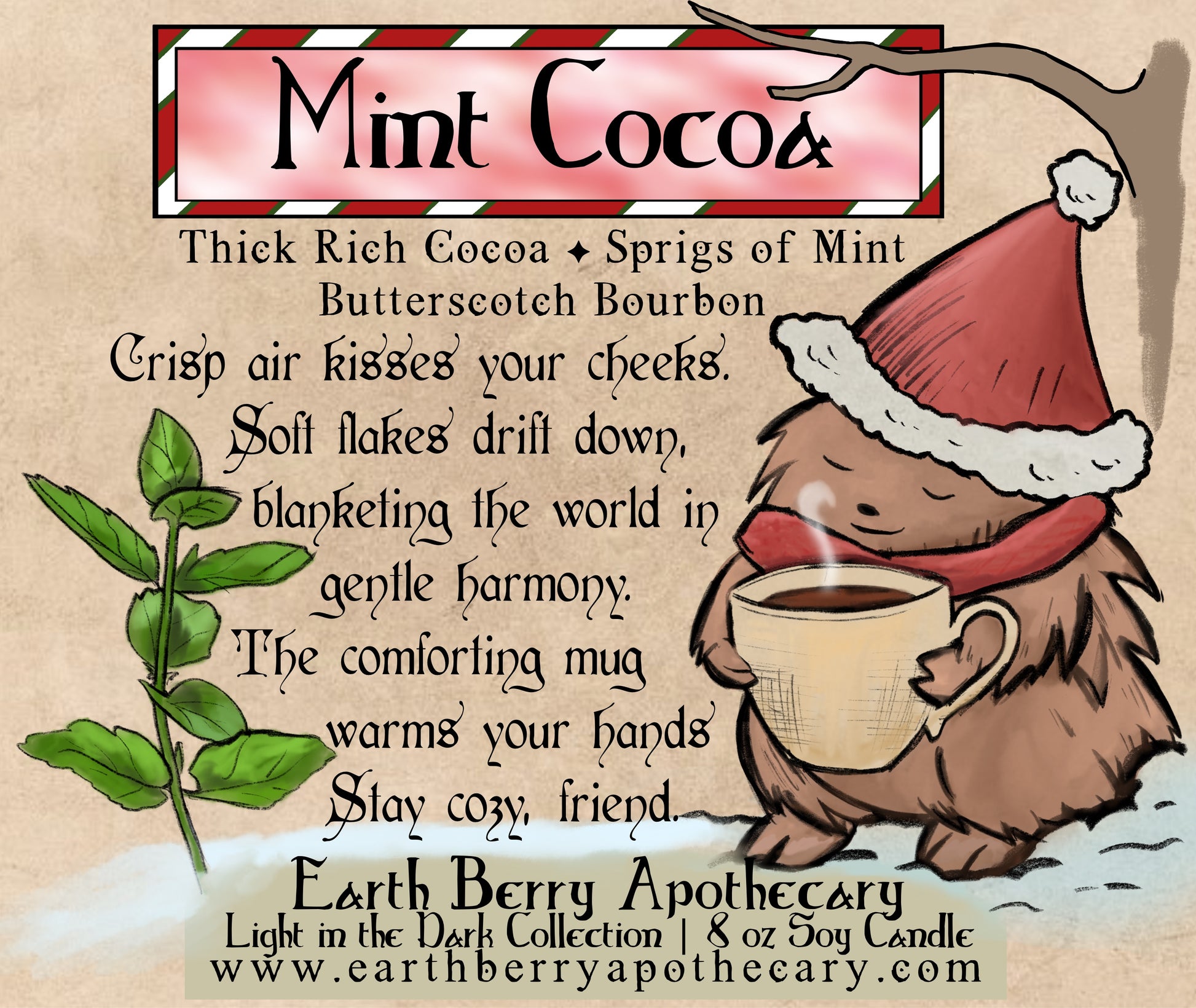 Peppermint Cocoa scented soy candle with bourbon. Always clean burning and nontoxic. A hedgehog holds a hot cup of cocoa, her eyes are closed in cozy warmth. A sprig of mint grows in the snow nearby.