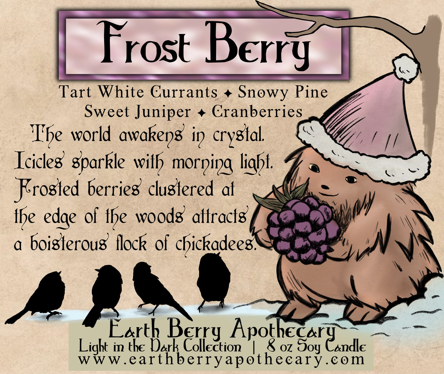 Frost berry fantasy soy candle scented with cranberries, currants, and pine. Always clean burning and nontoxic. A hedgehog witch holds a blackberry. Chickadees dance with joy.
