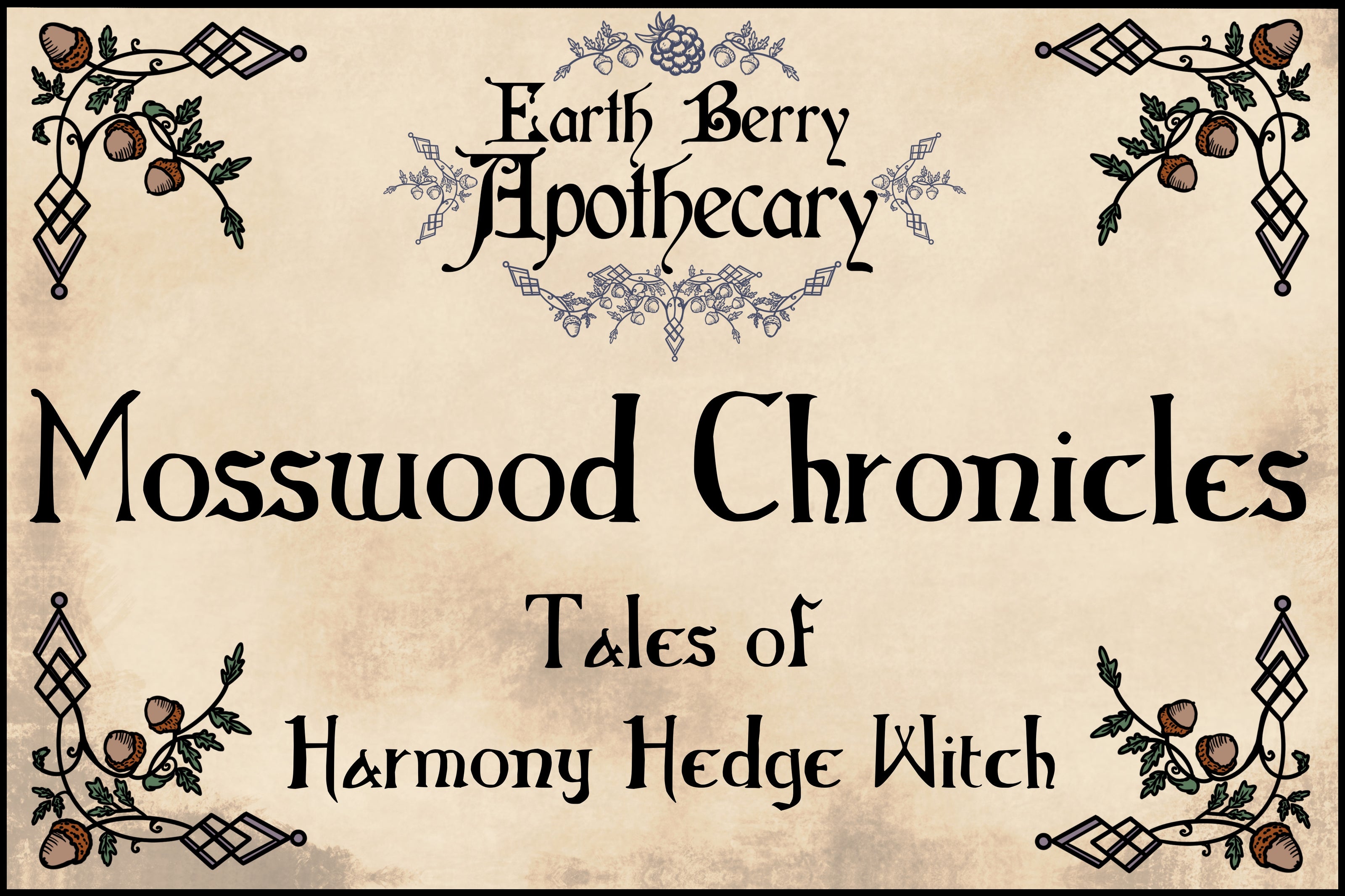 Blog for nature fantasy stories called Mosswood Chronicles, tales of Harmony hedge witch